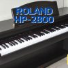 Đàn piano điện Roland HP-2800 1 Piano Roland HP-2800